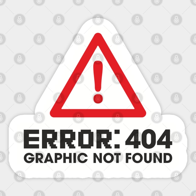 Error 404 Graphic Not Found Design Pun Sticker by Anticorporati